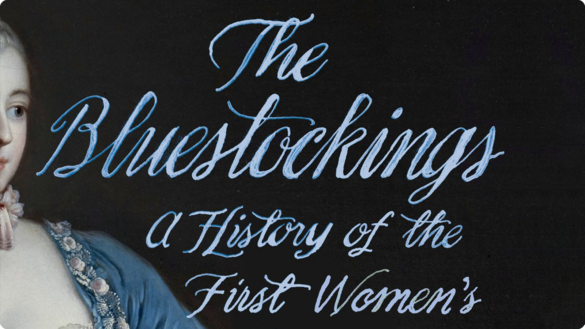 Susannah Gibson’s The Bluestockings